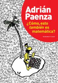 Libro ¿Cómo, esto también es matemática? de Adrián Paenza