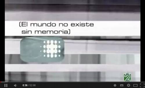 El mundo no existe sin memoria